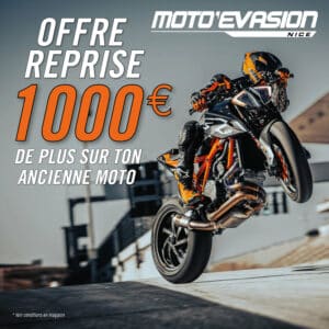 OFFRE REPRISE 1000 EUROS MOTO EVASION NICE KTM